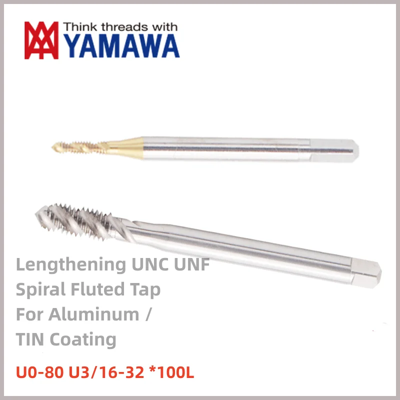 1PCS YAMAWA American Lengthening Spiral Fluted Tap For aluminum/With Tin Machine U0-80 2-56 4-40 6-321/4-20 3/16Screw Thread Tap