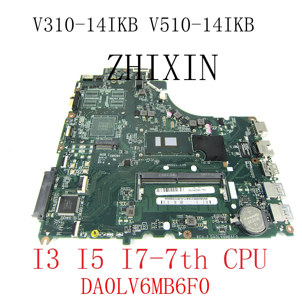 

For Lenovo V310-14ISK V310-14IKB V510-14IKB Laptop Motherboard With CPU i3 i5 i7 7th Gen 4G-RAM DA0LV6MB6F0 Mainboard full test