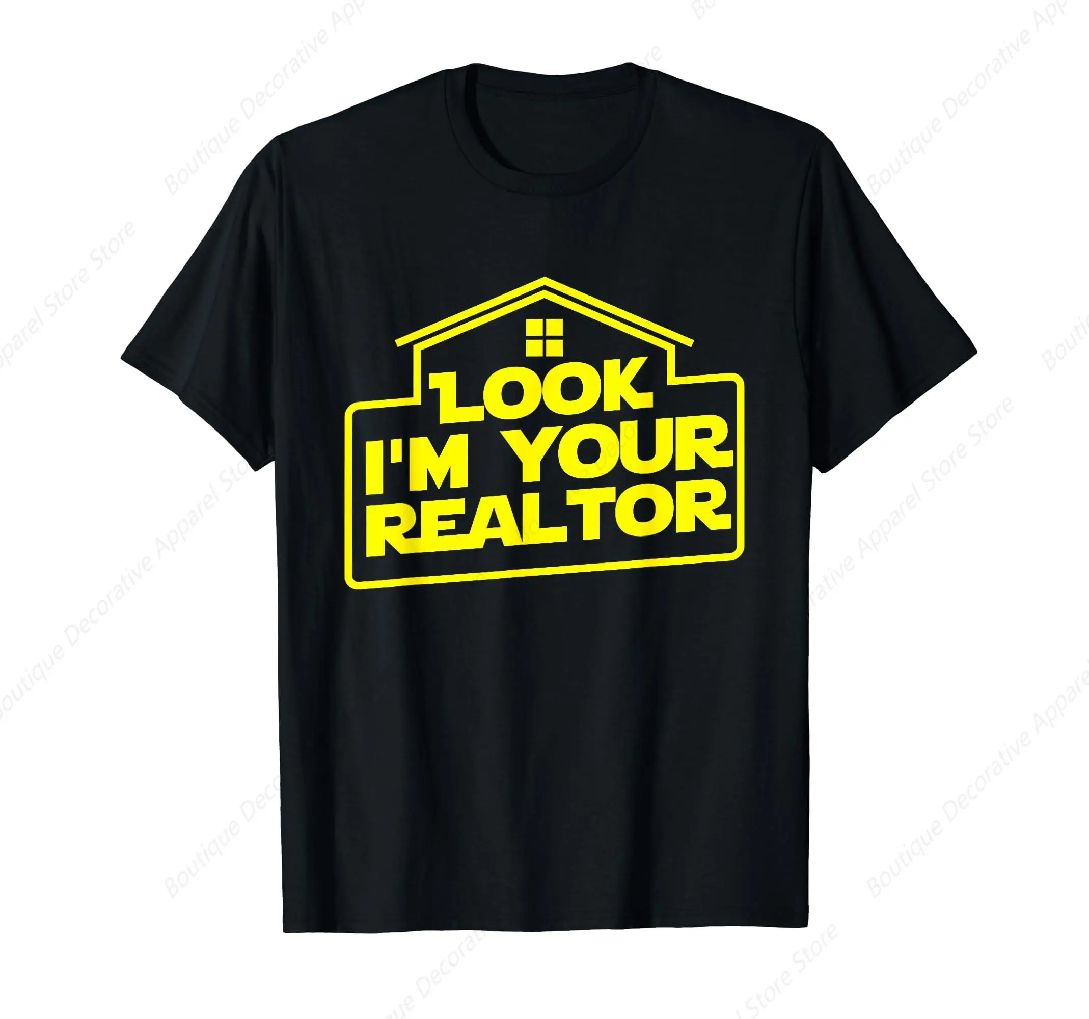 Look I'm Your Realtor - Real Estate Agent Investor Broker T-Shirt