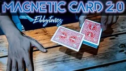 Magnetic card 2.0 by Ebbytones -Magic tricks