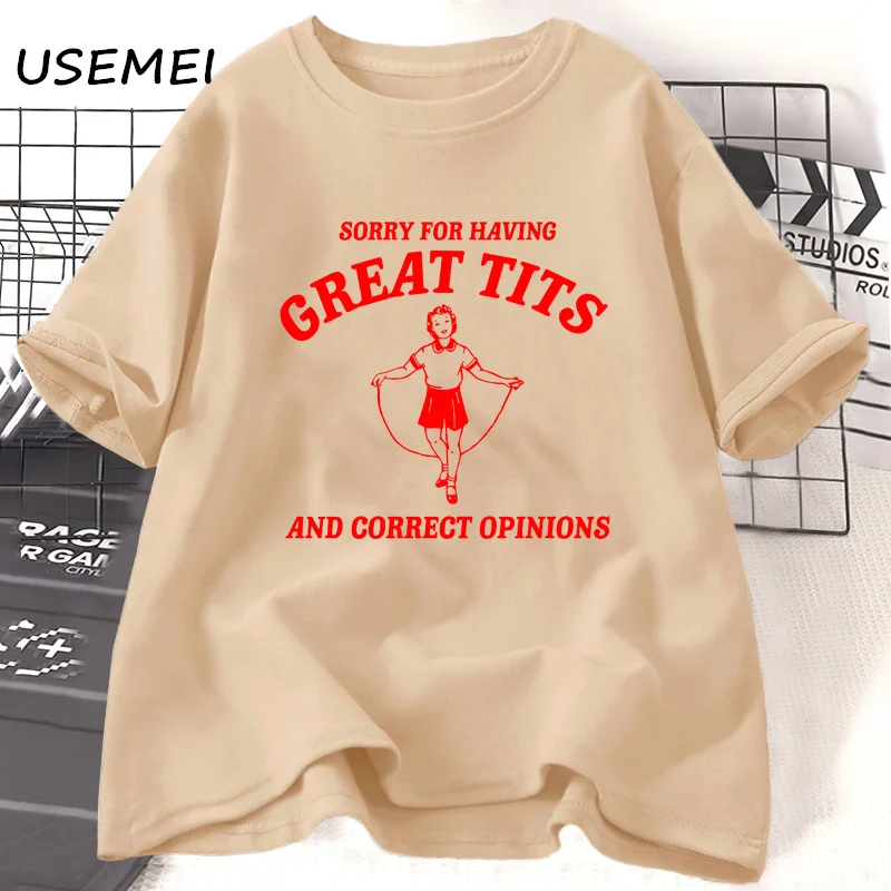 Sorry for Having Great Tits T Shirts Cotton Casual Short Sleeve Tshirt Funny Quote Feminism T-Shirt Women's Clothing Streetwear