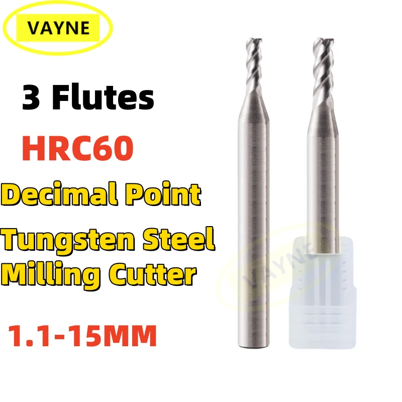 1PCS Decimal Point Flat End Mill HRC60 CNC Cutter Tools 3 Flute 1.1-15mm Carbide Milling Cutter For aluminum