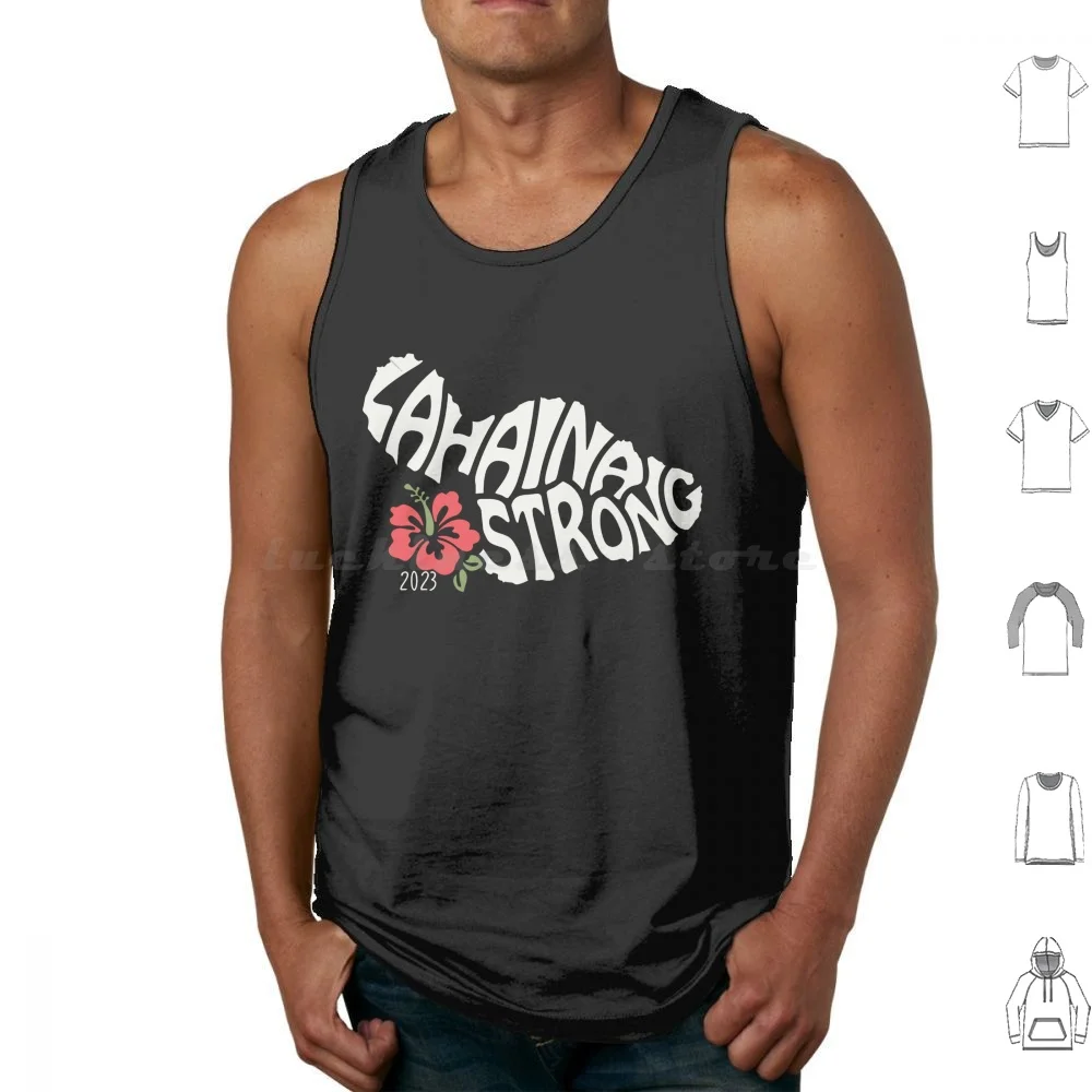 Maui Strong 2023 Tank Tops Print Cotton Lahaina Strong Maui Strong Lahaina Banyan Lahaina Fire Hawaii Strong Banyan