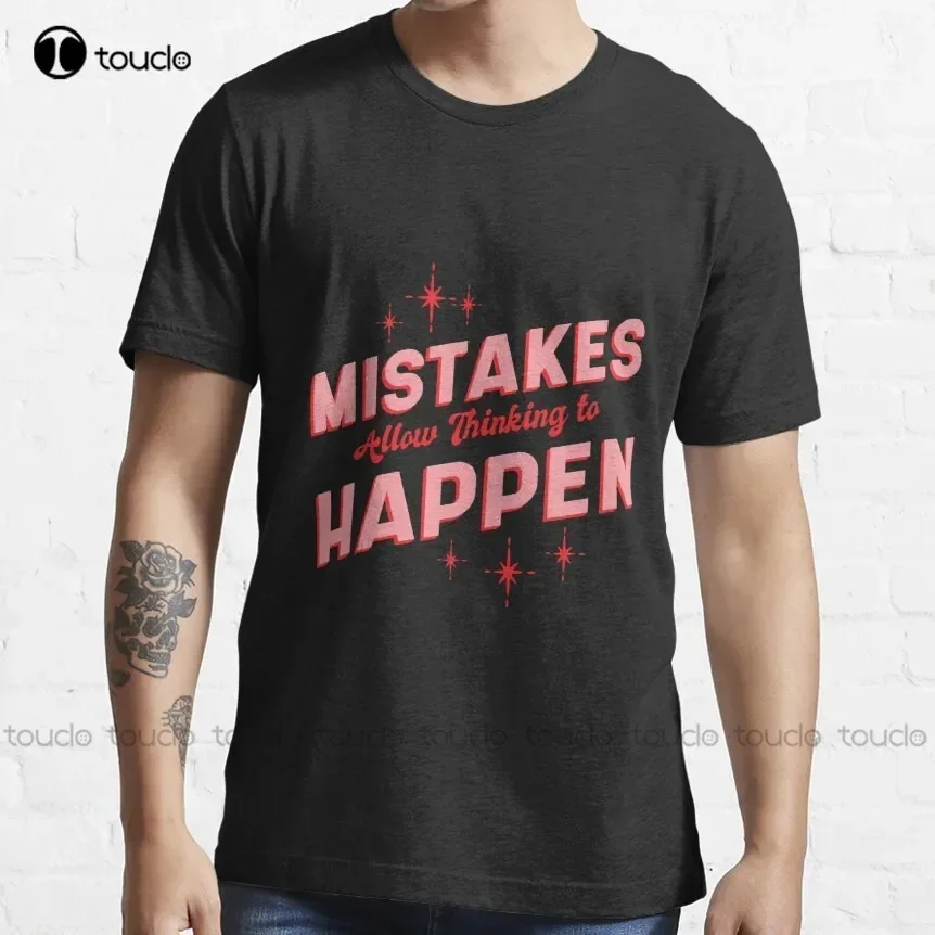 Mistakes Help Us Grow Essential T-Shirt Athletic Shirts Women Custom Aldult Teen Unisex Digital Printing Tee Shirt Xs-5Xl