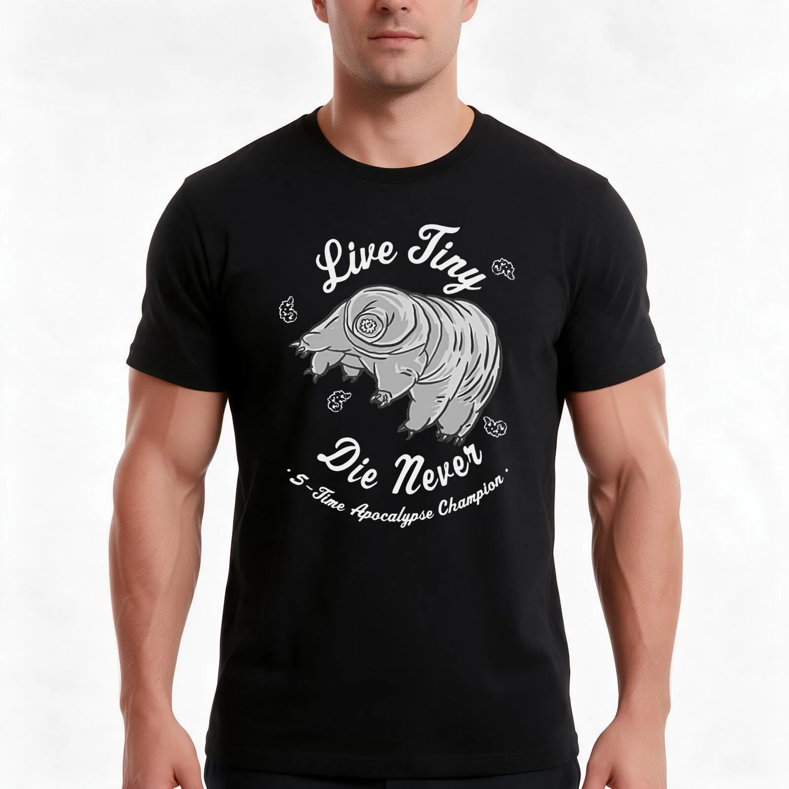 Cool Science T Shirts-Water Bear Tardigrade Live Tiny Die Never Gift for Women Men T-Shirt