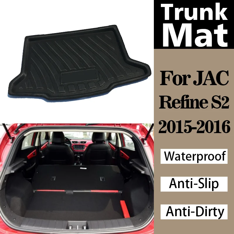 

Коврики в багажник автомобиля для JAC Refine S2 2015 2016, коврики, противоскользящие, противогрязные, водонепроницаемые, грузовой коврик, грузовой лоток, грузовой коврик