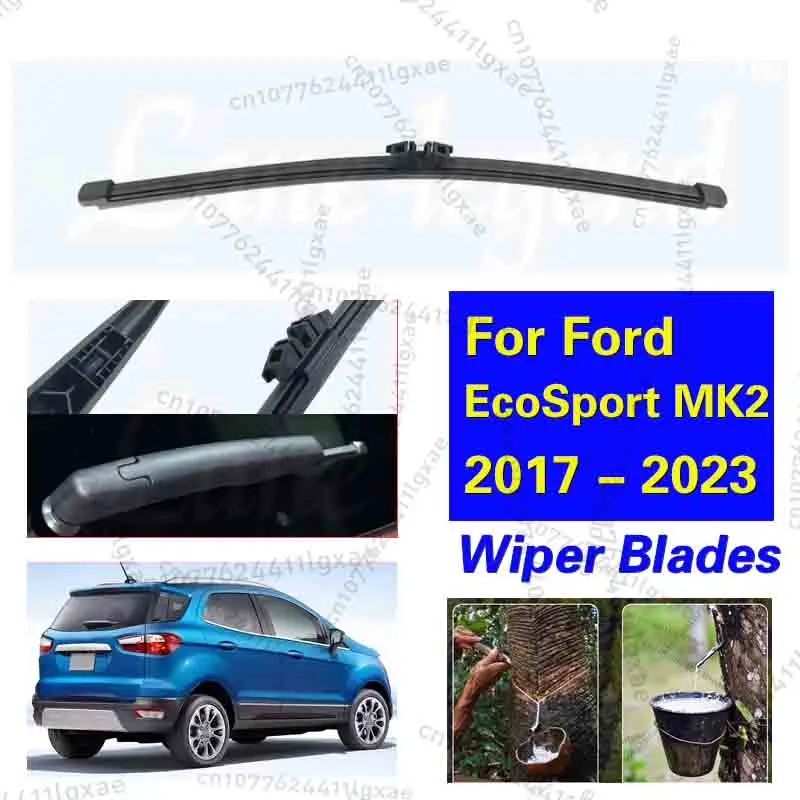 

For Ford EcoSport II MK2 2017 - 2023 Rear Wiper Blade Windshield Windscreen Clean Tailgate Window Rain Brush Car Accessories 11"