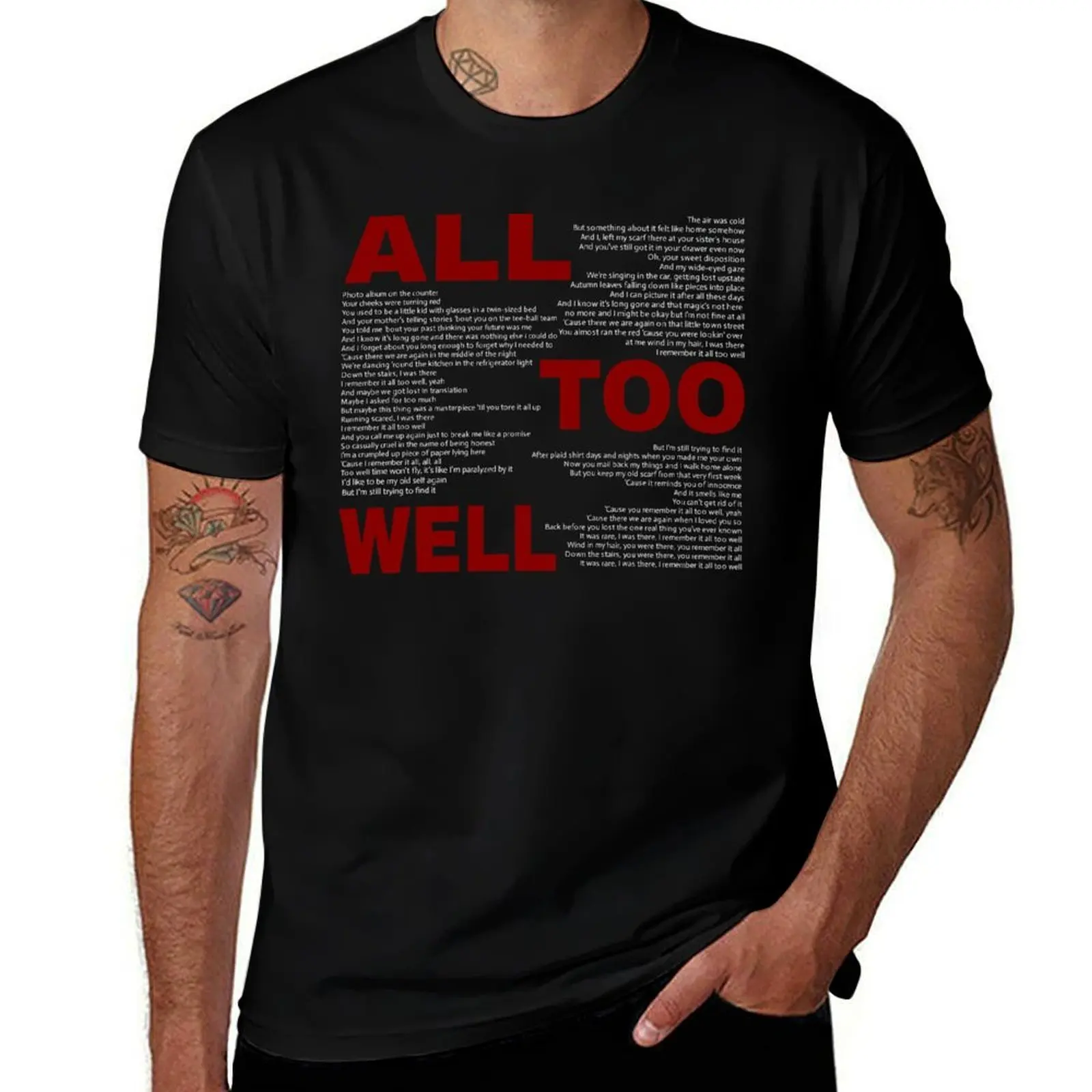 

All Too Well lyrics T-Shirt t shirts for man cotton men t shirt cotton 100% T-Shirt