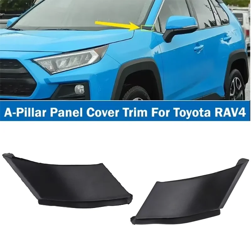 

For Toyota RAV4 2019 2020 2021 2022 2023 2024 Car Exterior A-Pillar Front Side Window Panel Cover Trim Left/Right Accessories