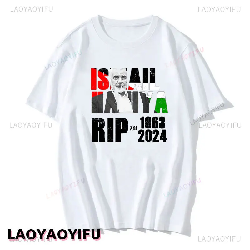 Rest in Peace Ismail Haniya 1963-2024 Printed Man T-shirt RIP Haniya Hank You for The Memories 1963-31July 2024 Cotton Tshirt