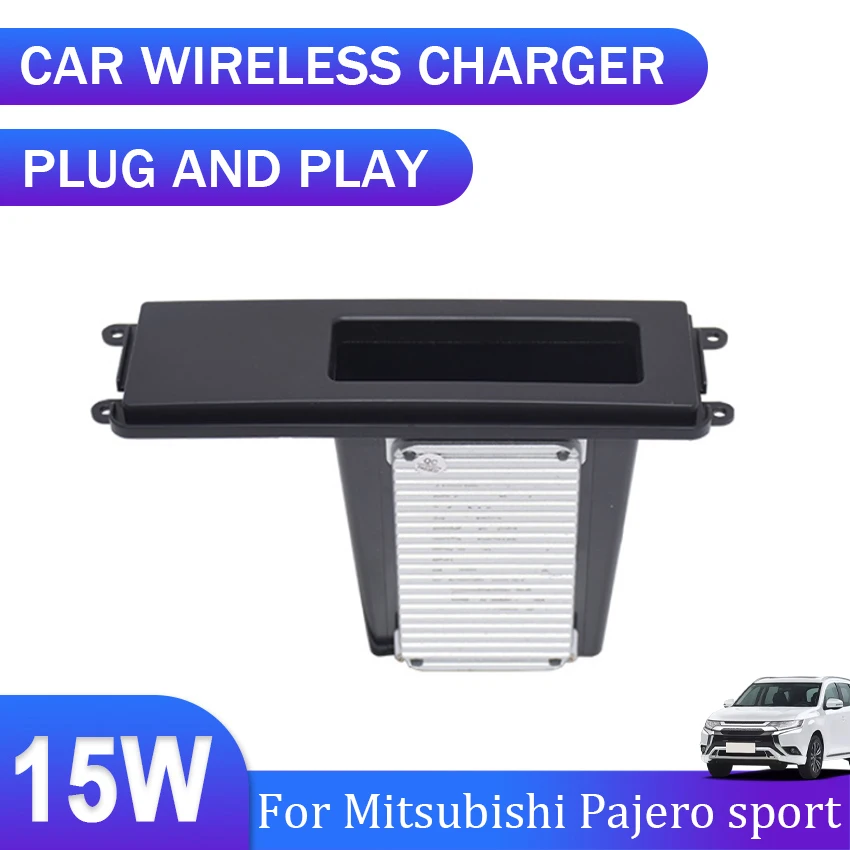 15W Car Qi Wireless Charger phone charger fast charger charging pad plate For Mitsubishi Pajero sport V93 V87 V97 2012~2015 2016