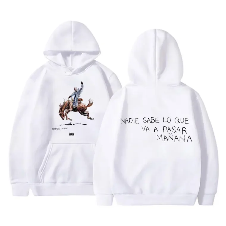 Hip Hop Rapper Bad Bunny Nadie Sabe Lo Que Va A Pasar Mañana Hoodie Men Woman Fleece Oversized Hoodies Men's Hoody Sweatshirts