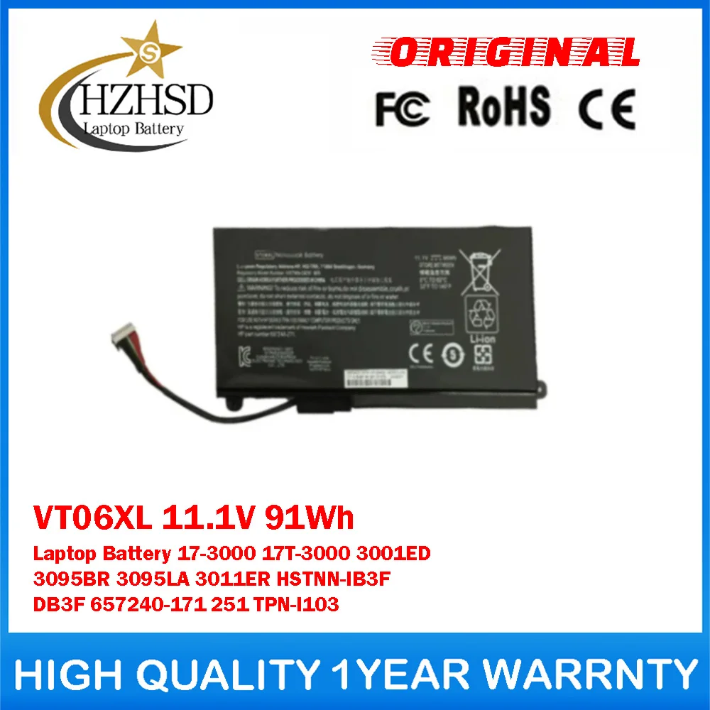 VT06XL 11.1V 91Wh Genuine Original Laptop Battery For HP 17-3000 17T-3000 3001ED 3095BR 3095LA 3011ER HSTNN-IB3F DB3F 657240-171