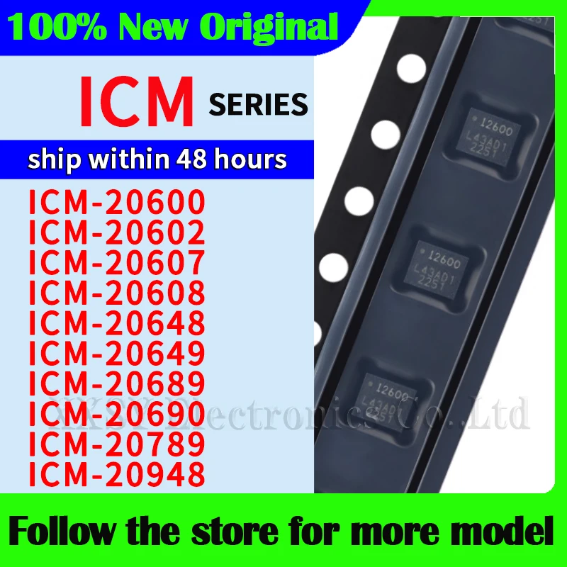 

ICM-20600 ICM-20602 ICM-20607 ICM-20608 ICM-20648 ICM-20649 ICM-20689 ICM-20690 ICM-20789 ICM-20948 High quality New