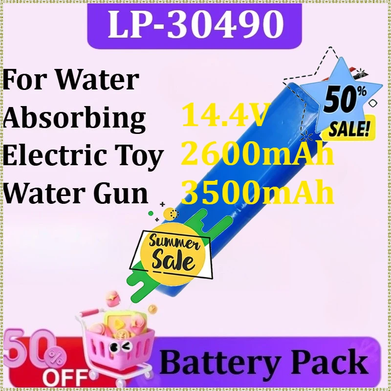 

For Water Absorbing Electric Toy Water Gun Battery New 14.4V 2600mAh/3500mAh LP-30490 Li-ion 4S1P Battery Pack