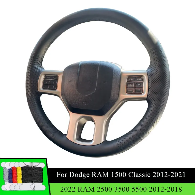 

Car Steering Wheel Cover For Dodge RAM 1500 Classic 2012-2021 2022 RAM 2500 3500 5500 2012-2018 Fiber leather Wear Resistance