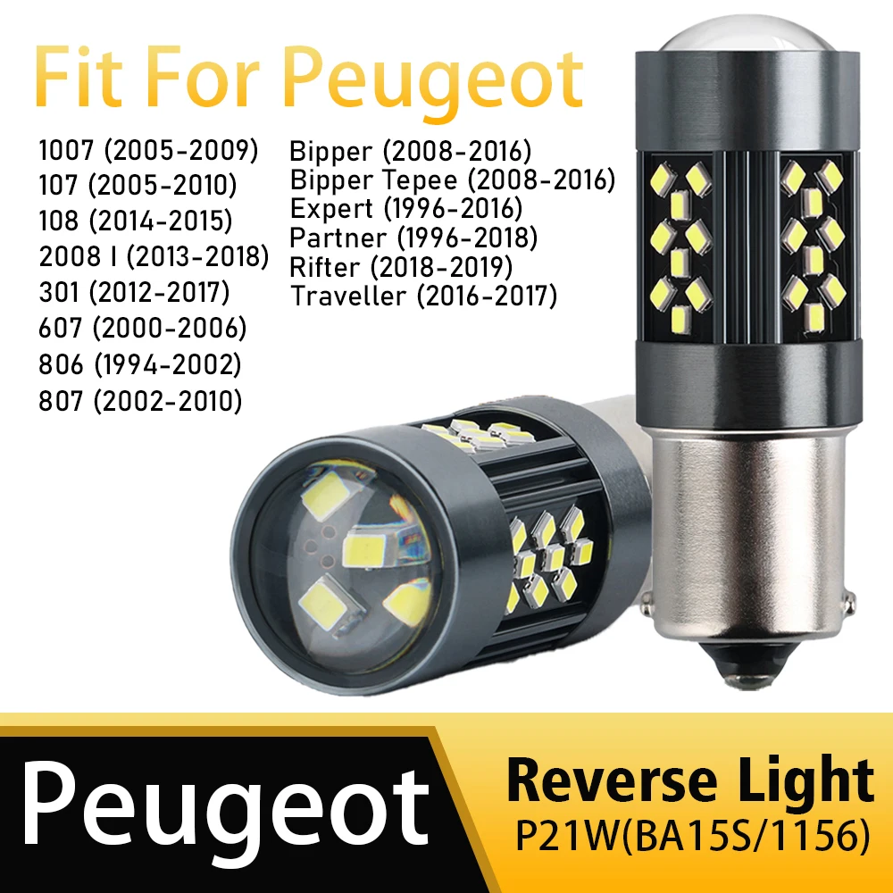 2x LED Reverse Light Lamp P21W BA15S Canbus For Peugeot 1007 107 108 2008 301 607 806 807 Bipper Expert Partner Rifter Traveller