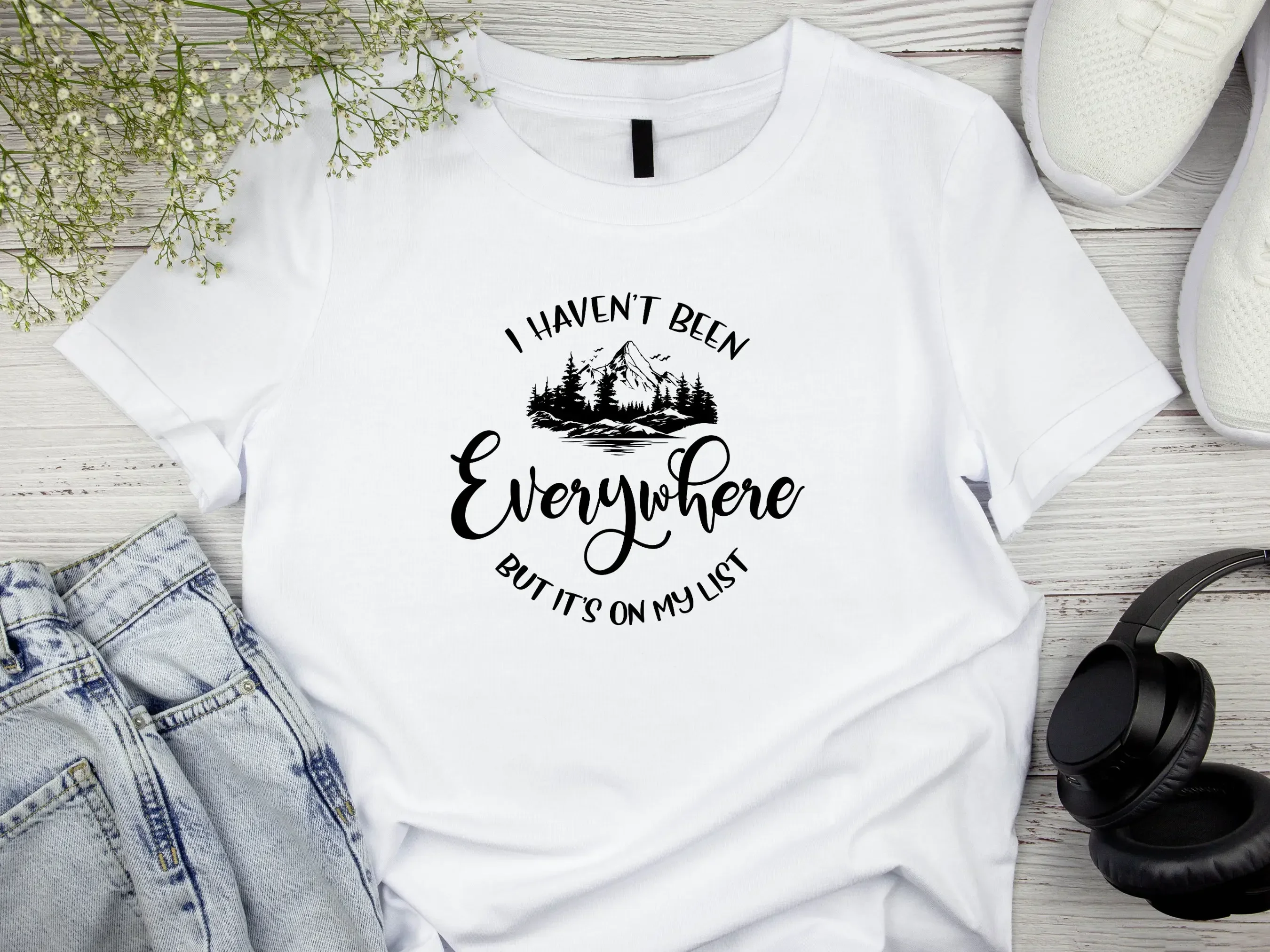 I Haven'T Been Everywhere But It'S On My List World Traveler T Shirt Heavy Cotton