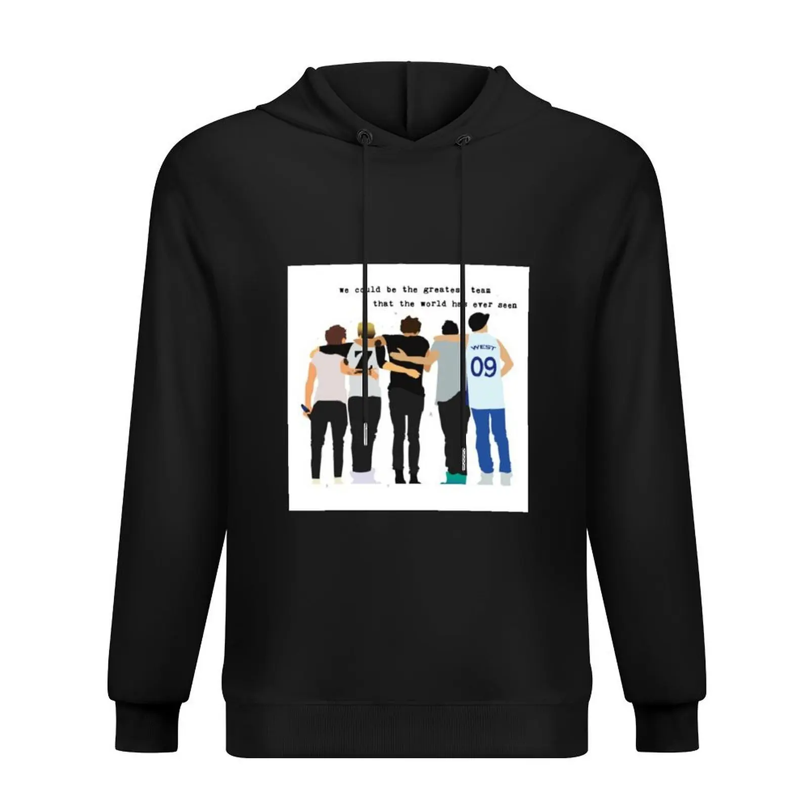 

We Could Be The Greatest Team Hoodie autumn jacket men men wear winter clothes mens clothing hoodie for men