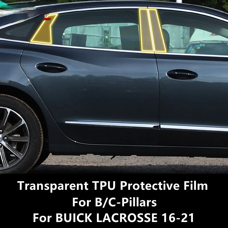 

For BUICK LACROSSE 16-21 B/C-Pillars Transparent TPU Protective Film Anti-scratch Repair Film Accessories Refit