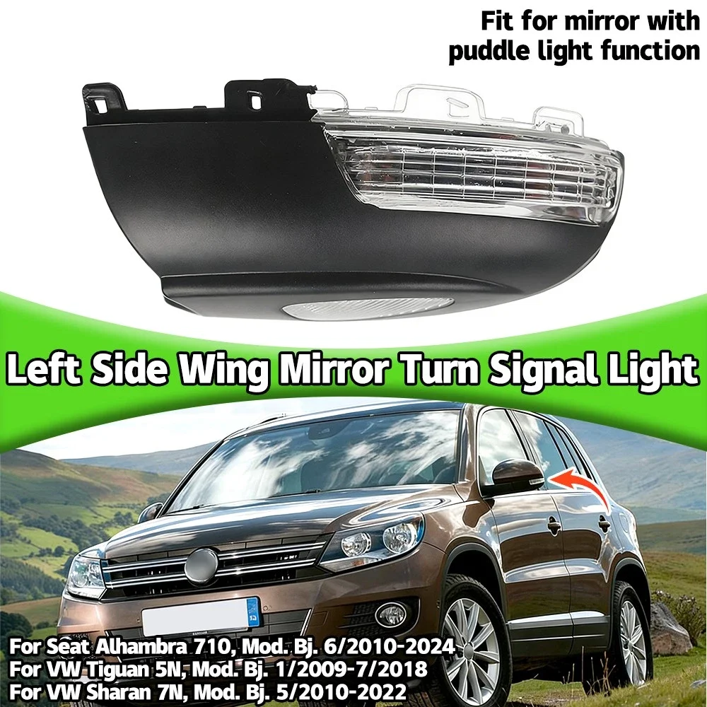

Left Right LED Car Side Rear Mirror Turn Signal Light Lamp Lens For Seat Alhambra VW Tiguan 5N VW Sharan 7N 5N0949101A 5N0949102
