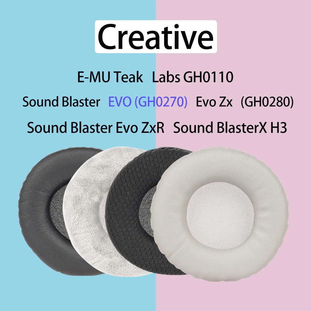 Earpads for Creative E-MU Teak Labs GH0110 Headphones Sound Blaster EVO GH0270 Zx GH0280 ZxR Ear Cushions BlasterX H3 Pads Cover