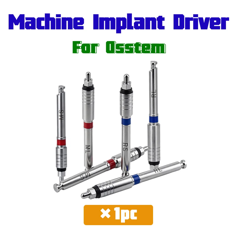 Machine Implant Driver For Osstem MS ML RS RL Dental Implant Surgical Instruments Prosthetic Components Restoration Tool 1Pc