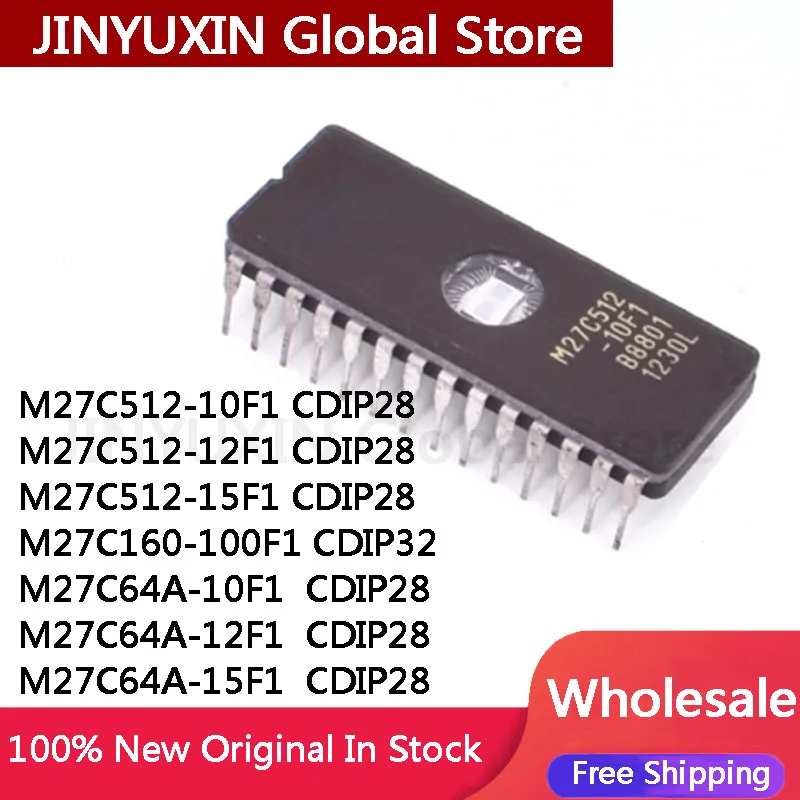 5Pcs M27C512 M27C512-10F1 M27C512-12F1 M27C512-15F1 M27C160-100F1 CDIP32 M27C64A-10F1 M27C64A-12F1 M27C64A-15F1 M27C64A CDIP28