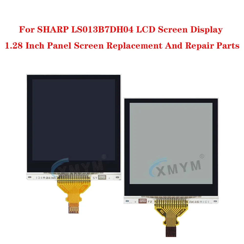 

For SHARP LS013B7DH04 LCD Screen Display 1.28 Inch Panel Screen Replacement And Repair Parts