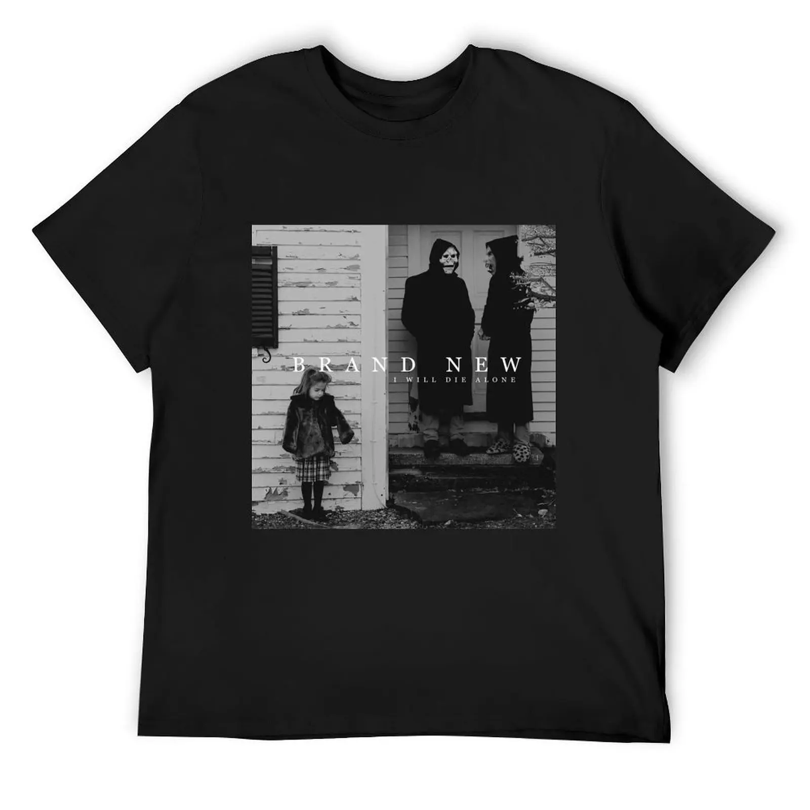 

Brand New I Will Die Alone T-Shirt cute tops affliction shirts Funny t-shirt summer top mens clothes