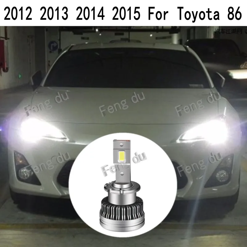 

2Pcs 2012 2013 2014 2015 For Toyota GT 86 6000K D4 LED Car Headlight Bulbs Low Beam High Beam Fog Lamp Light Refit Accessories