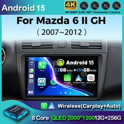 Android 15 Car Radio For Mazda 6 II GH 2007-2012 Wireless Carplay Auto Multimedia Player Navigation Stereo 2Din Autoradio