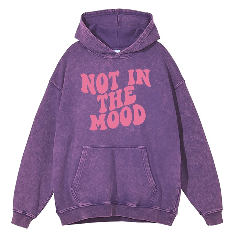 

Retro Distressed Wash Not In The Mood Street Men Hoodie Fashion Hooded Character Hip Hop Clothing 100% Cotton Loose Sweatshirt