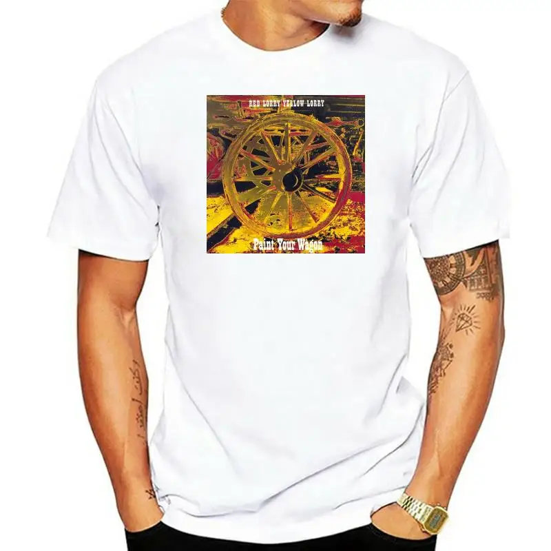 Red Lorry Yellow Lorry(The Lories) - Paint Your Wagon T-Shirt All size S-5XL   Cool Casual pride t shirt men Unisex Fashion