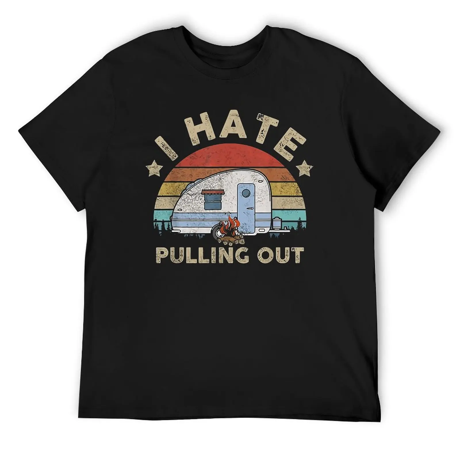 I Hate Pulling Out T Shirt  Fun T Shirts Round Neck Retro Tee Shirt Summer Men Design Tops Plus Size