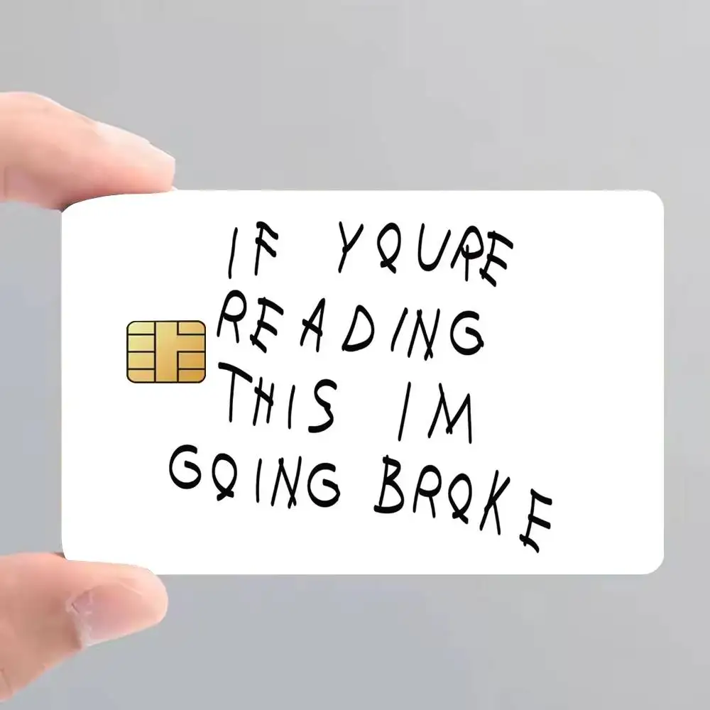 If You're Reading This I'm Going Broke Film Skin Cover Credit Card Stickers 4PCS Debit Front Decoration Bank Bus Pass Waterproof
