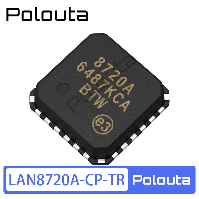 LAN8720A LAN8720A-CP-TR 8720A QFN-24 Ethernet IC chip Polouta