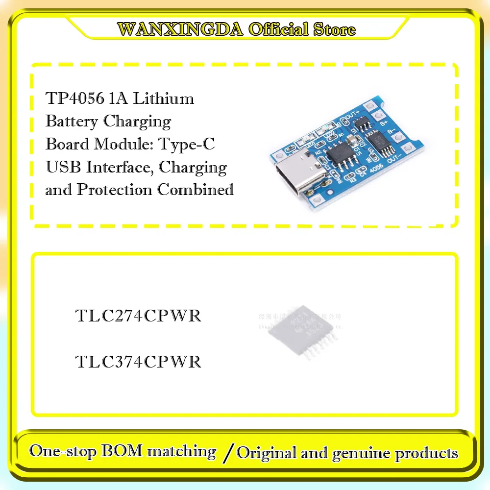 

TLC274CPWR TLC374CPWR TP4056 1A Lithium Battery Charging Board Module: Type-C USB Interface, Charging and Protection Combined