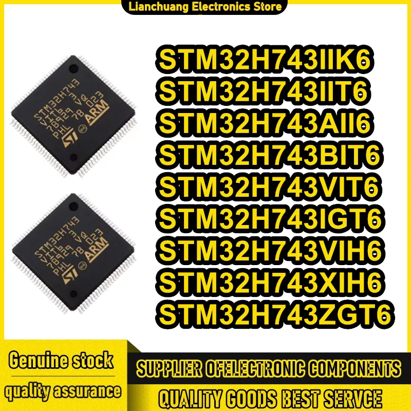 STM32H743IIK6 STM32H743IIT6 STM32H743AII6 STM32H743BIT6 STM32H743VIT6 STM32H743IGT6 STM32H743VIH6 STM32H743XIH6 STM32H743ZGT6 IC
