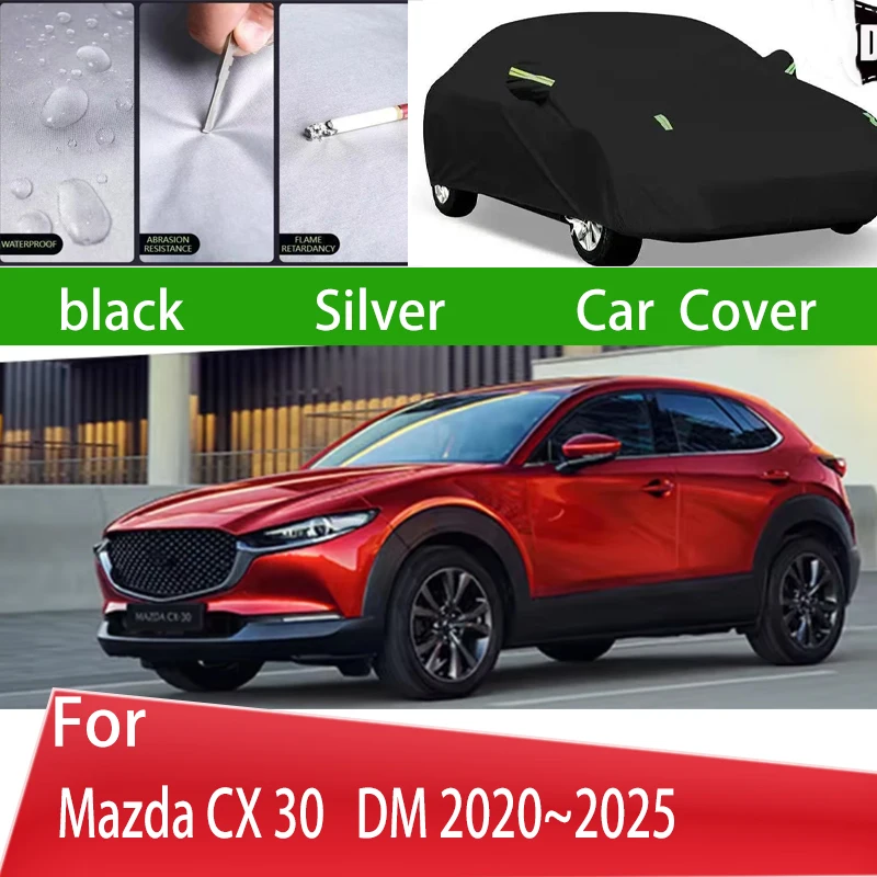 

For Mazda CX30 DM 2020~2025 Outdoor Protection Full Car Covers Snow Cover Sunshade Waterproof Dustproof Exterior Car accessories