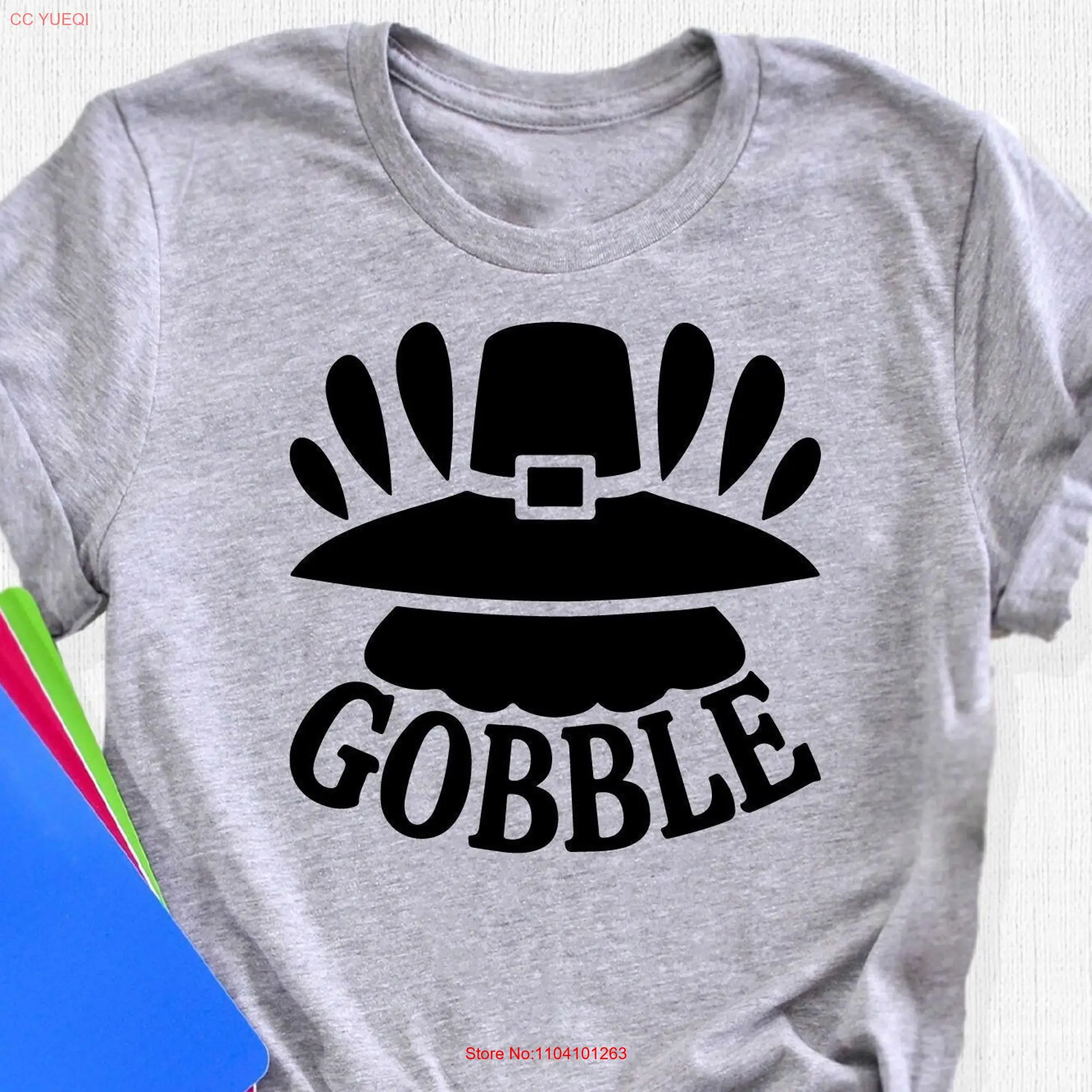 Gobble T Shirt Thanksgiving Cute Fall Wobble Turkey long or short sleeves