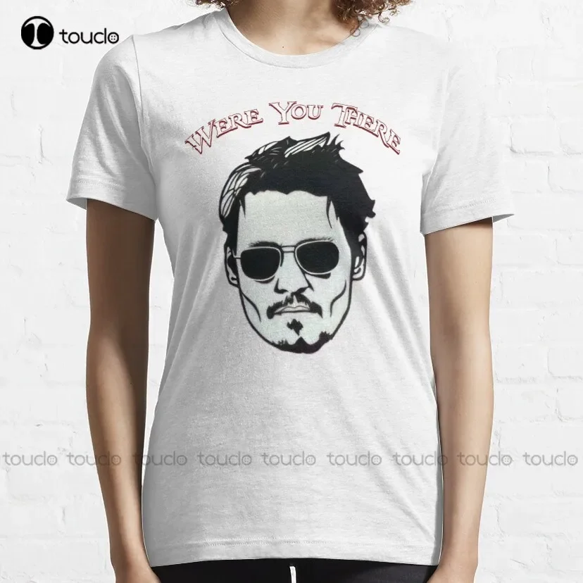 Were You There Johnny Depp Classic T-Shirt Johnny Depp Anime T Shirts Custom Aldult Teen Unisex Digital Printing Tee Shirts New