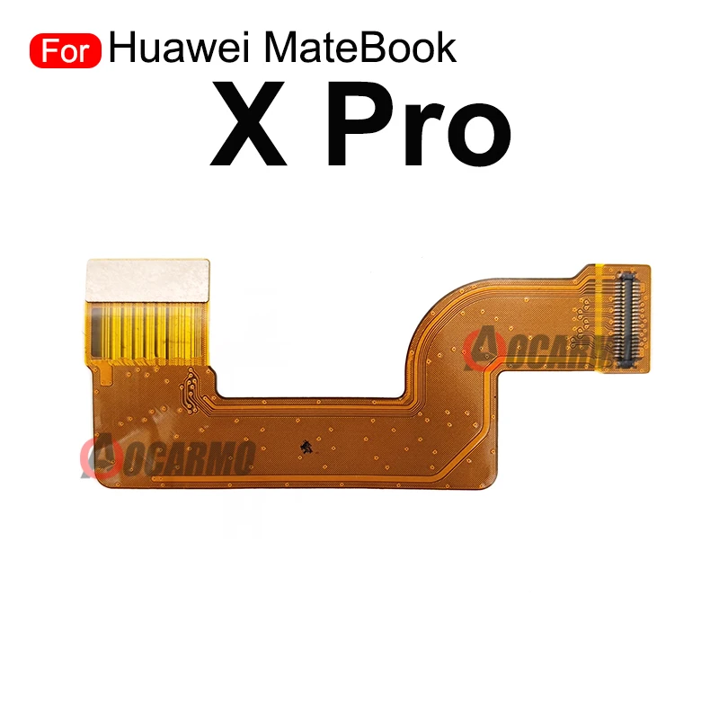 LCD Flex  For Huawei MateBook X Pro XPro MACH-W29 W19 USB Board Connection Mainboard Main Flex Cable Repair Part