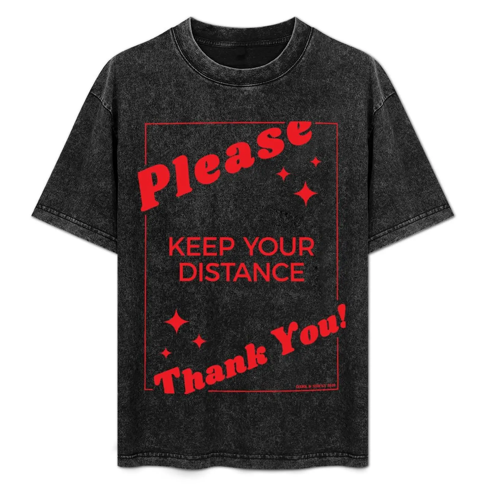 Please Keep Your Distance (red) T-Shirt blacks aesthetic clothes designer shirts men t shirts high quality