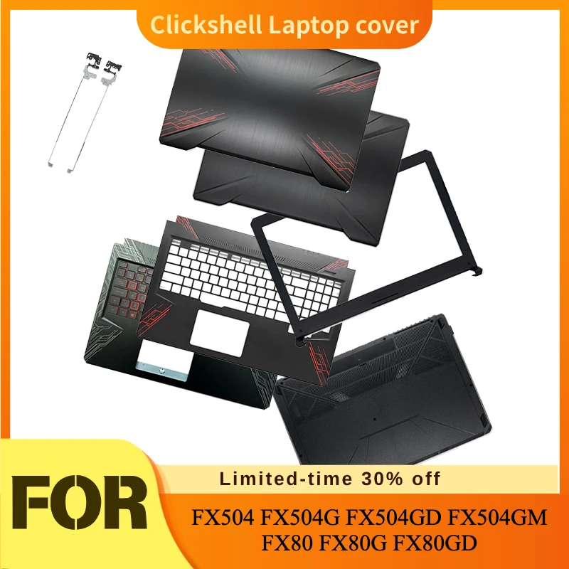 For ASUS FX504 FX504G FX504GD FX504GM FX80 FX80G FX80GD LCD Back Cover / Bezel / Palmrest Keyboard / Bottom Case Laptop Case