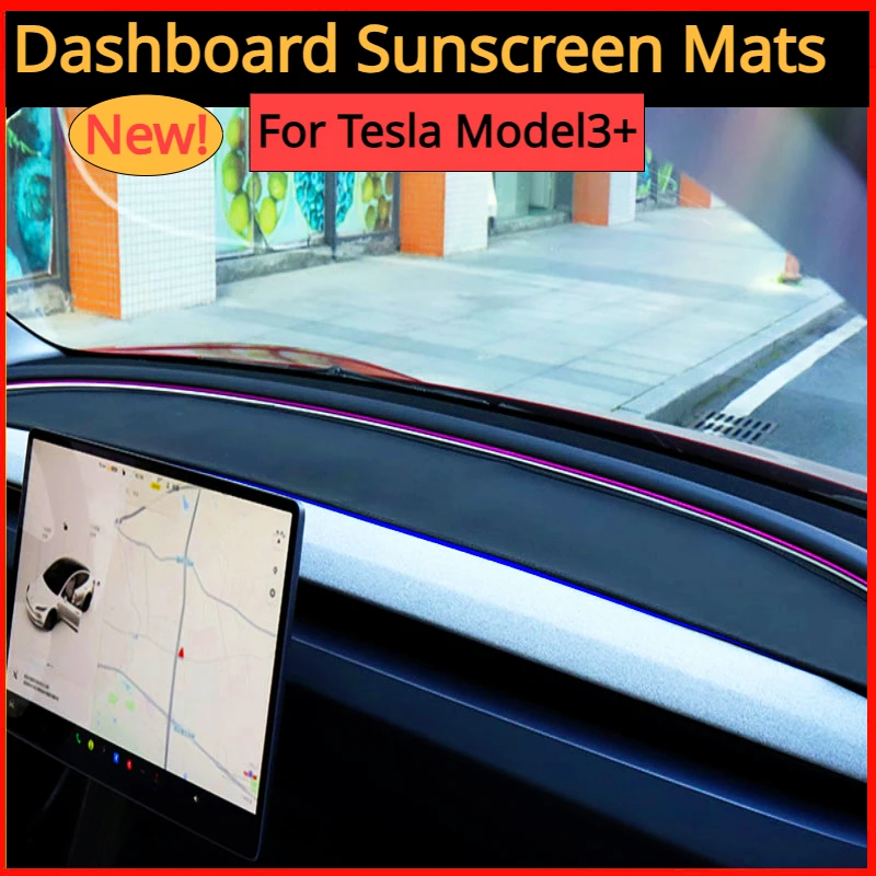 

Light Proof Pad for Tesla Model 3+ Dashboard Mat Cover Heat Insulation Protective Pad Sunshade Mats 2024 New Model3 Highland