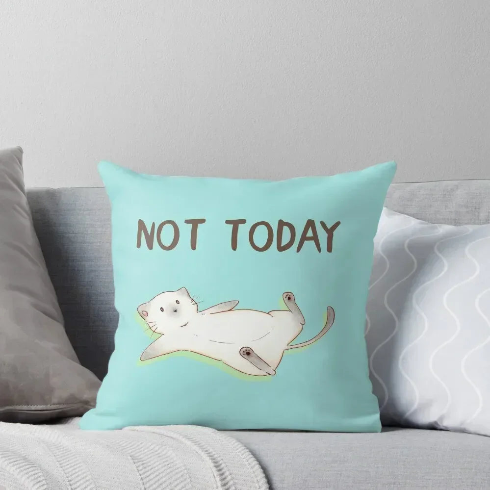 

Not today - Lazy cat Throw Pillow Elastic Cover For Sofa Cushion Cover Set Pillowcases pillow