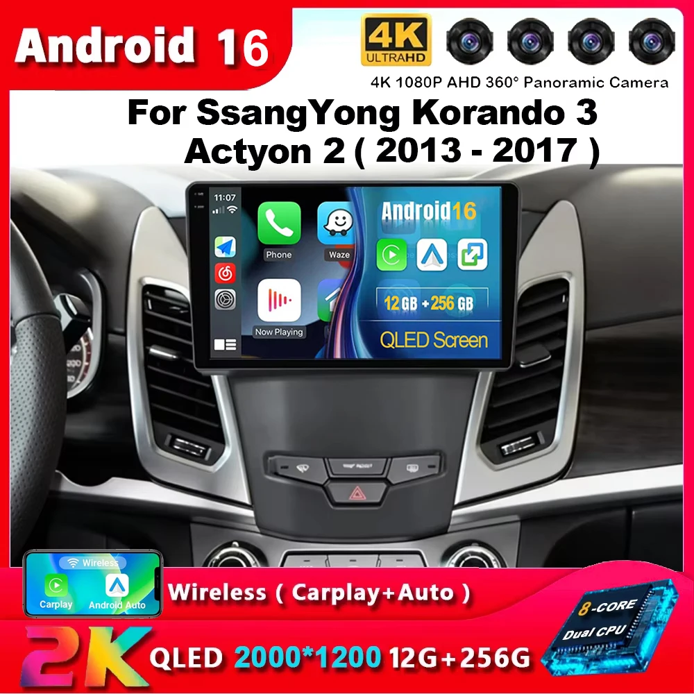 Android 16 CarPlay für SsangYong Korando 3 Actyon 2 2013 2014 2015-2017 2K QLED Stereo Autoradio Multimedia-Videoplayer GPS 4G
