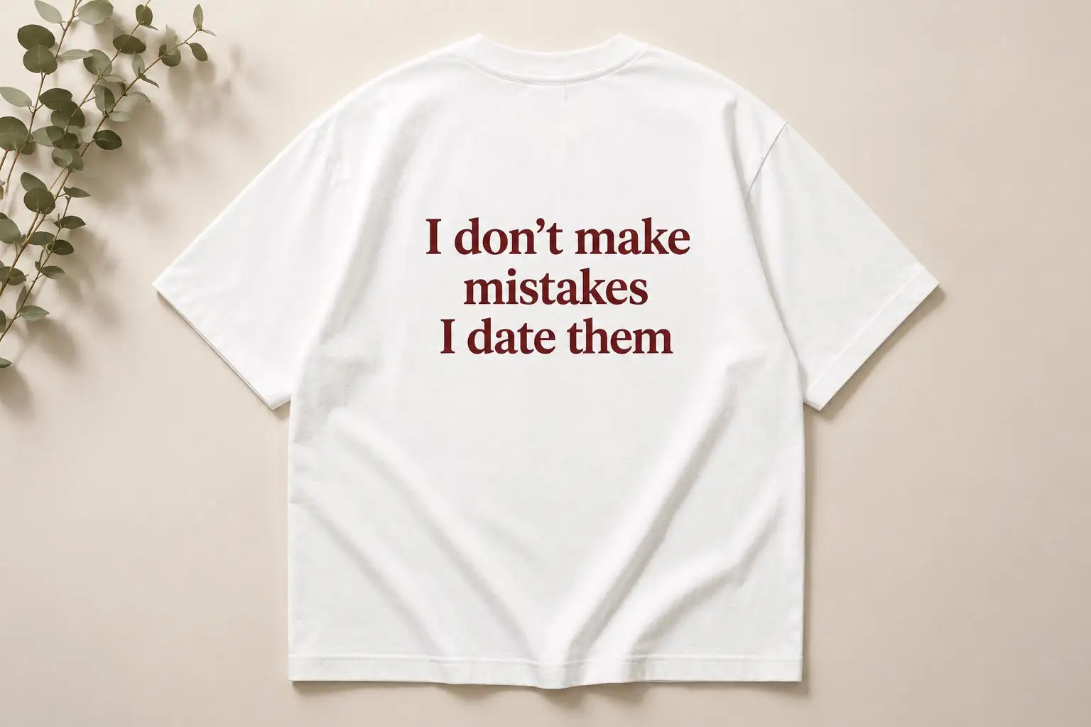 Hochwertiges T-Shirt, modischer Trend, lässig, bequem, Retro-Stil, „I Don't Make Mistakes I Date Them“-T-Shirt | Lustiges sarkastisches T-Shirt – Detail 7