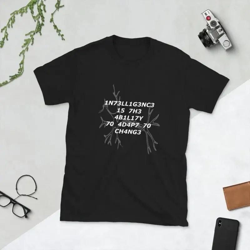 Intelligence Is The Ability To Adapt Change Stephen Hawking T Shirt